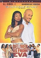 Deliver us from Eva