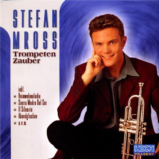 Stefan Mross - Trompetenzauber