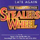 Stealers Wheel - Late Again