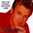 Hansi Süssenbach - Nur Ein Kleines Bisschen