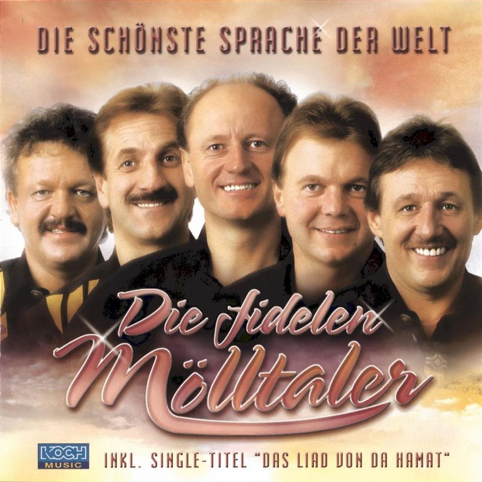 Die Fidelen Mölltaler - Die Schoenste Sprache Der Welt