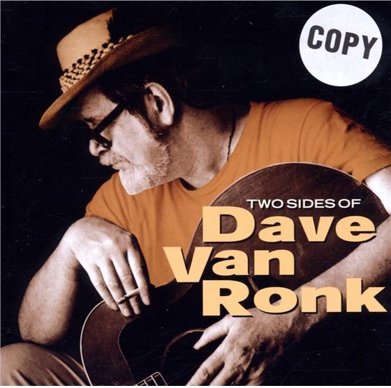 Dave Van Ronk - Two Sides Of