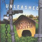 Toby Keith - Unleashed