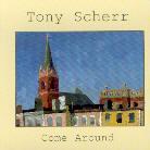Tony Scherr - Come Around