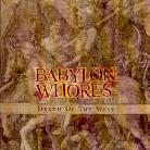 Babylon Whores - Death To The West