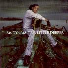 Ms. Dynamite - A Little Deeper