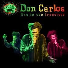 Don Carlos - Live In San Francisco CD + DVD