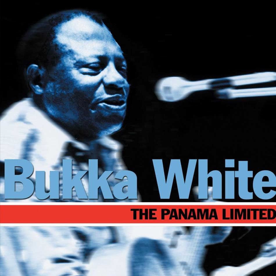 Bukka White - Panama Limited