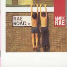 Mark Rae - Rae Road
