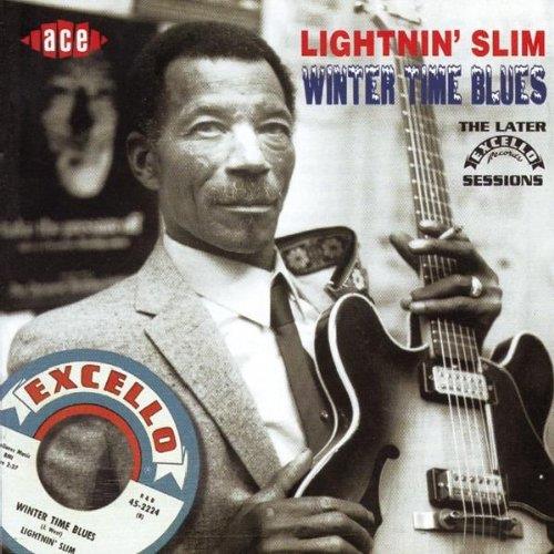Lightning Slim - Winter Time Blues