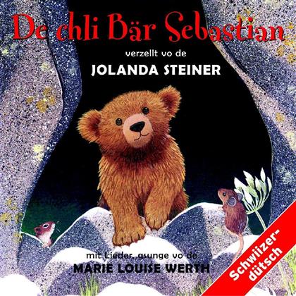 De Chli B&auml;r Sebastian - Verzellt Vo De Jolanda Steiner