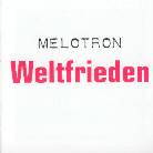 Melotron - Weltfrieden