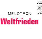 Melotron - Weltfrieden Édition Limitée