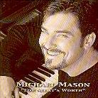 Michael Mason - For All It's Worth