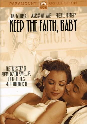 Keep the faith, Baby
