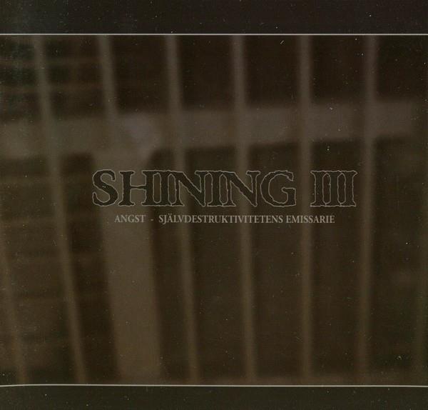 Shining (Sweden) - III - Angst