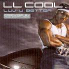 LL Cool J - Luv U Better