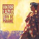 Viktor Lazlo - Loin De Paname