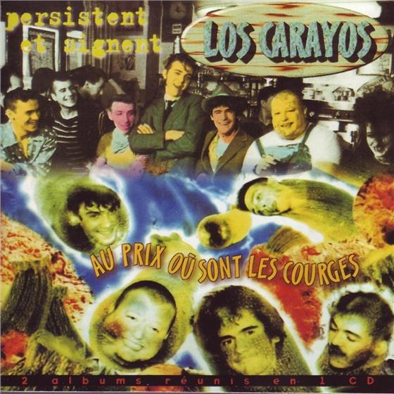 Los Carayos feat. Manu Chao - Presistent Et Signet/Au Prix Ou Sont Les