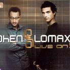 Lohen & Lomax - Live On