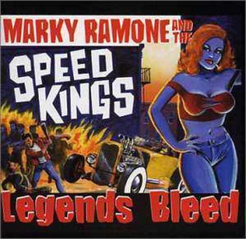 Marky Ramone & The Speedkings - Legends Bleed