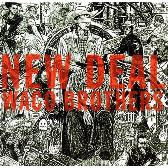 Waco Brothers - New Deal