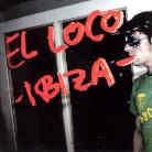 El Loco - Ibiza