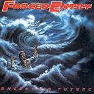 Forced Entry - Uncertain Future