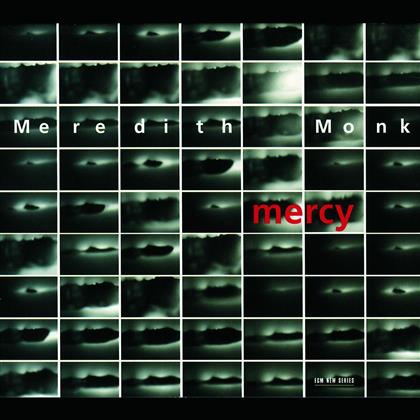 Meredith Monk (*1943) - Mercy