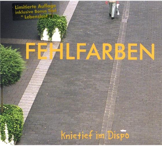 Fehlfarben - Knietief Im Dispo