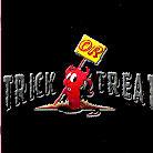 Trick Or Treat - ---