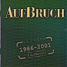 Aufbruch - 15 Jahre (1986-2001)