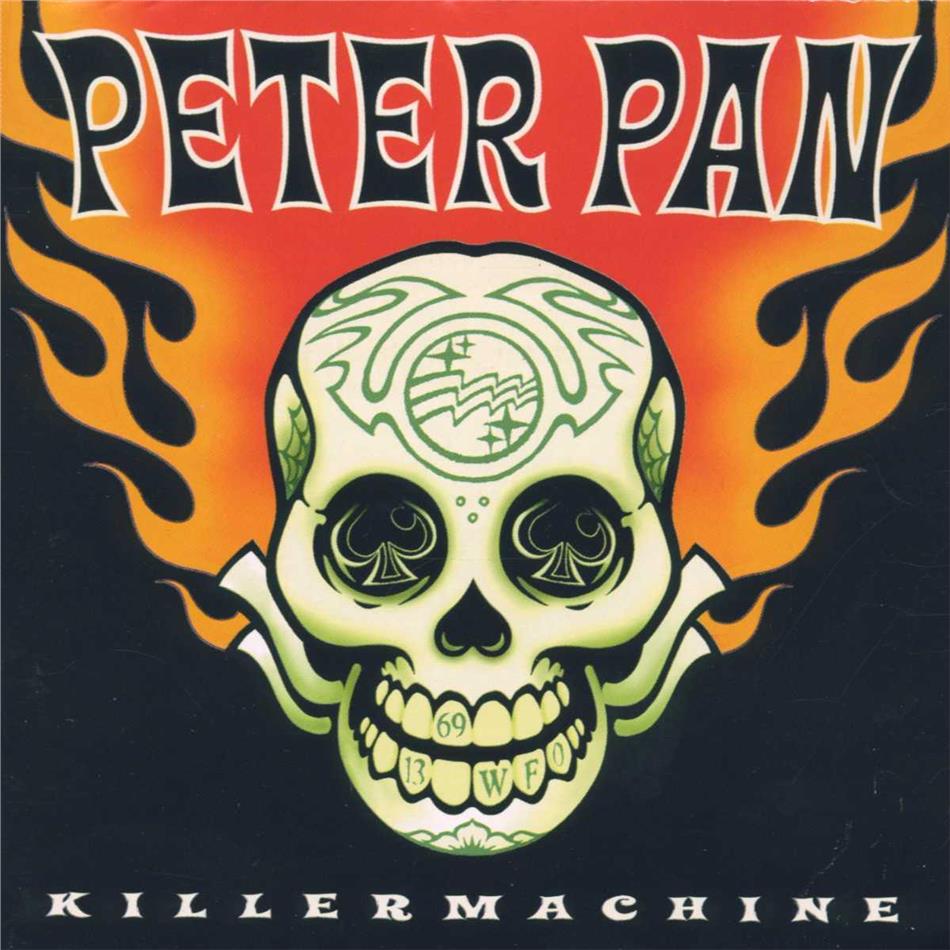 Peter Pan Speedrock - Killer Machine