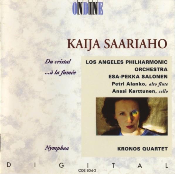 Kaija Saariaho (1952 -) - Du Cristal-A La Fumee
