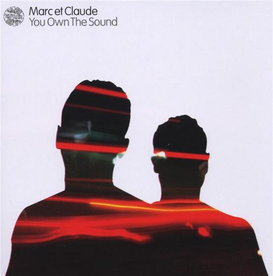 Marc Et Claude - You Own The Sound