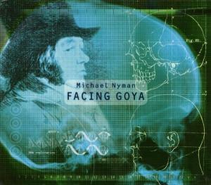 Michael Nyman (*1944 -) & Michael Nyman (*1944 -) - Facing Goya