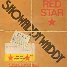 Showaddywaddy - Red Star