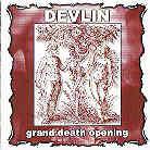 Devlin - Grand Death Opening