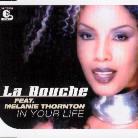 La Bouche - In Your Life