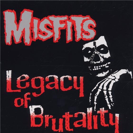 The Misfits - Legacy Of Brutality