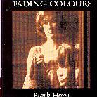 Fading Colours - Black Horse Remastered