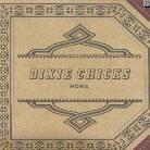 The Chicks (Dixie Chicks) - Home Limited Edition, CD + DVD