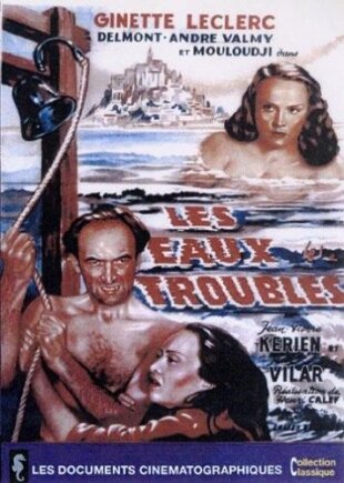 Les Eaux Troublés (1949)