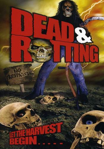 Dead & Rotting (2002)