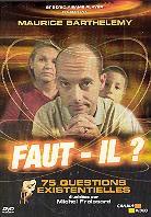 Maurice Barthelemy - Faut-il? - Best of