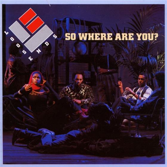 Loose Ends - So Where