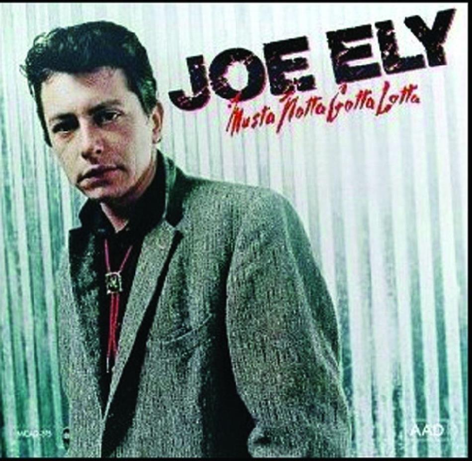 Joe Ely - Musta Notta Gotta Lotta