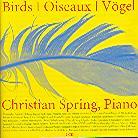 Christian Spring - Birds / Oiseaux / Vögel 2 CDs