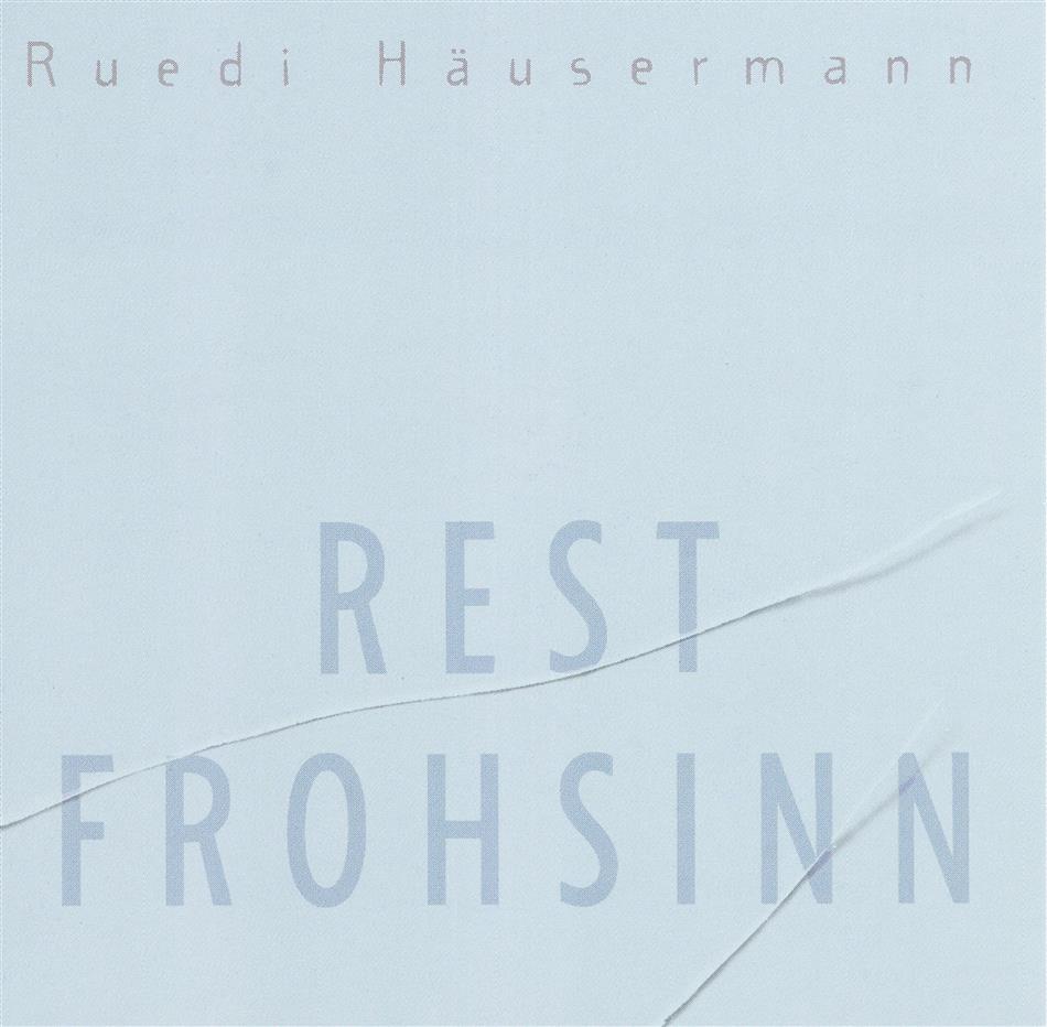Ruedi Häusermann - Rest Frohsinn - Fontastix CD