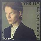 Jim Carroll - I Write Your Name